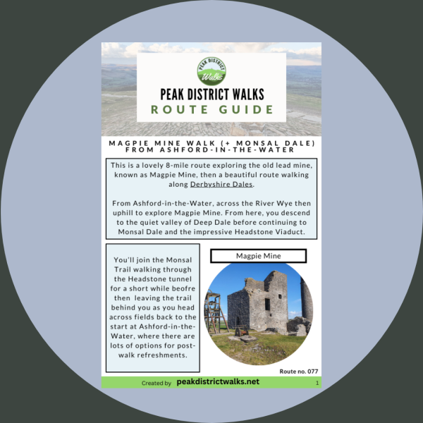 Magpie Mine Walk (+ Monsal Dale) From Ashford-in-the-Water | 8-Mile Route